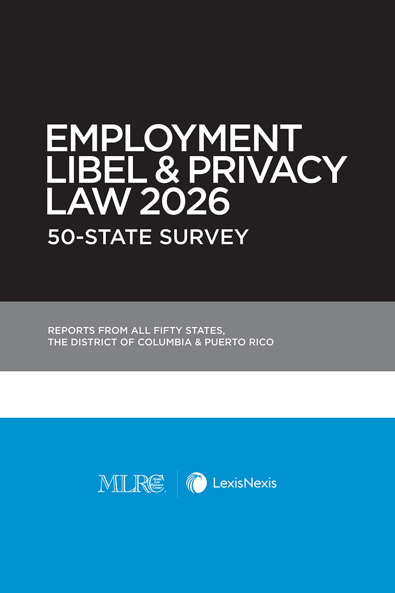 Employment Libel and Privacy Law: 50-State Survey
