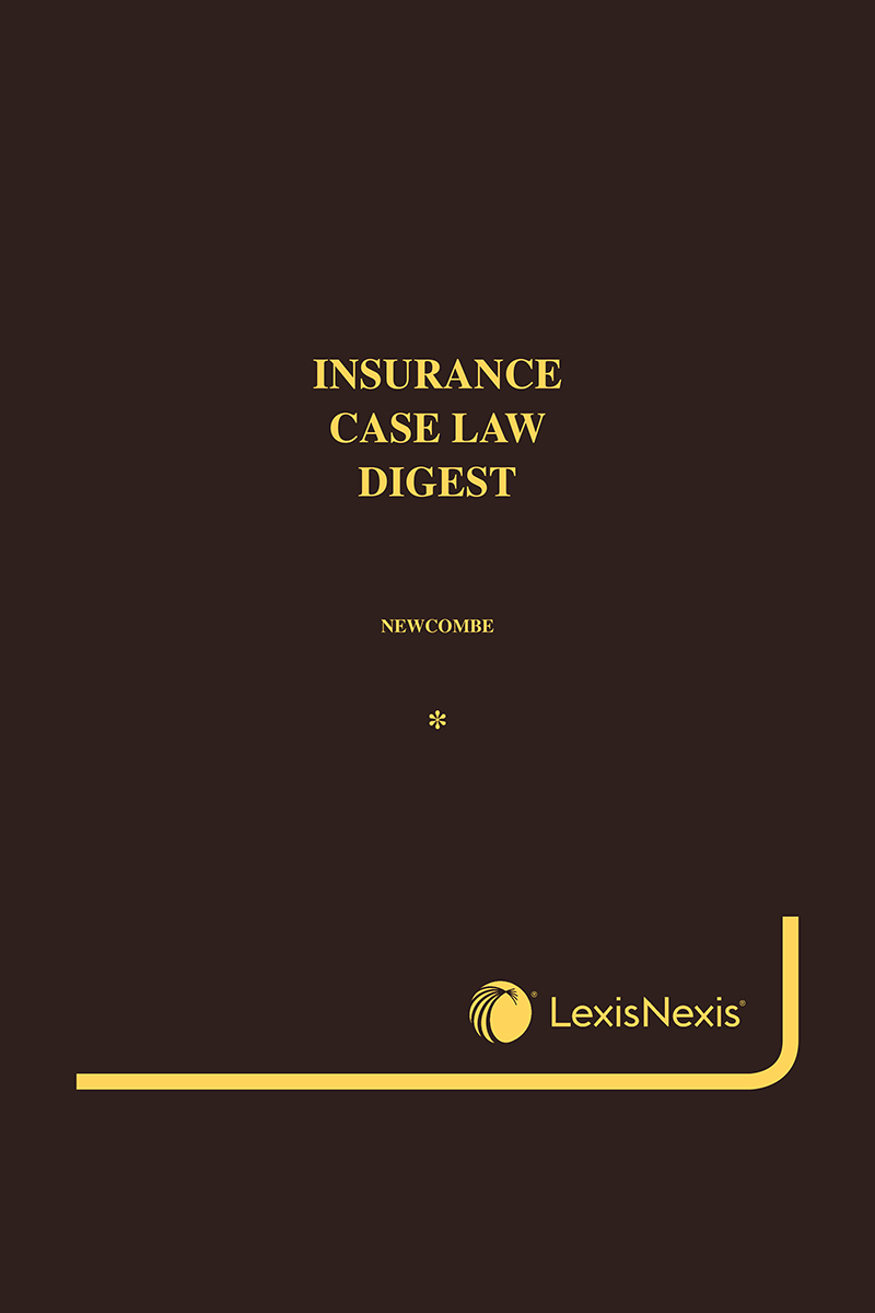 Insurance Case Law Digest - Property and Casualty