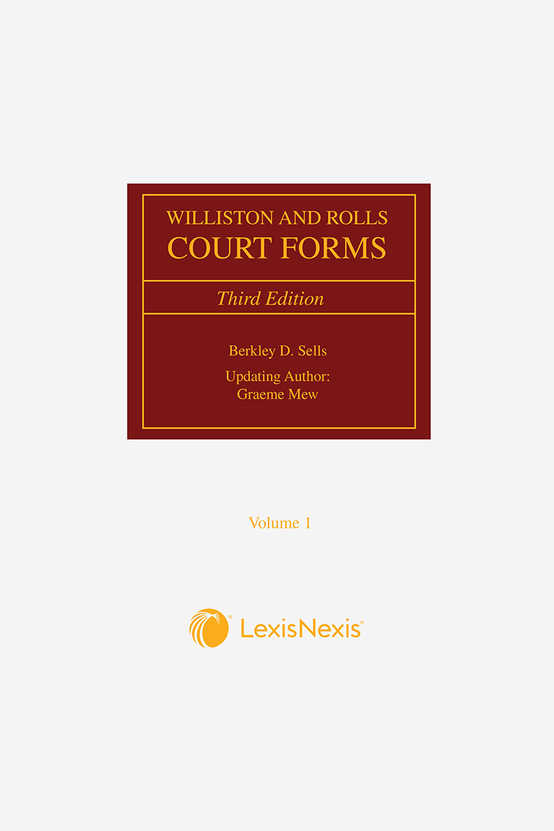 Williston & Rolls Court Forms, 3rd Edition