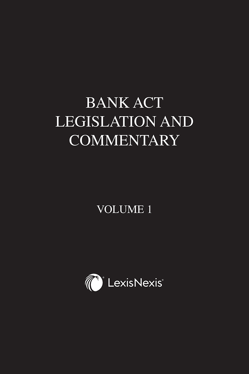 Bank Act - Legislation and Commentary