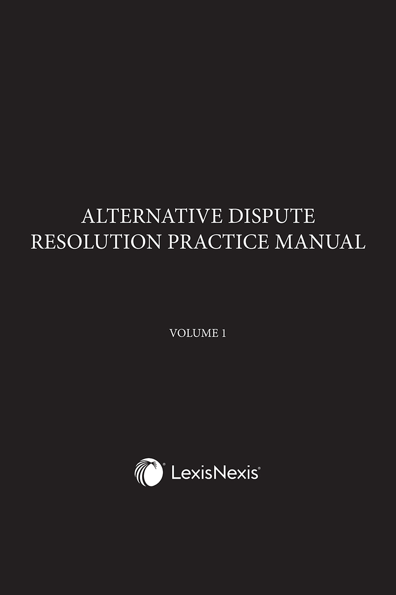 Alternative Dispute Resolution Practice Manual