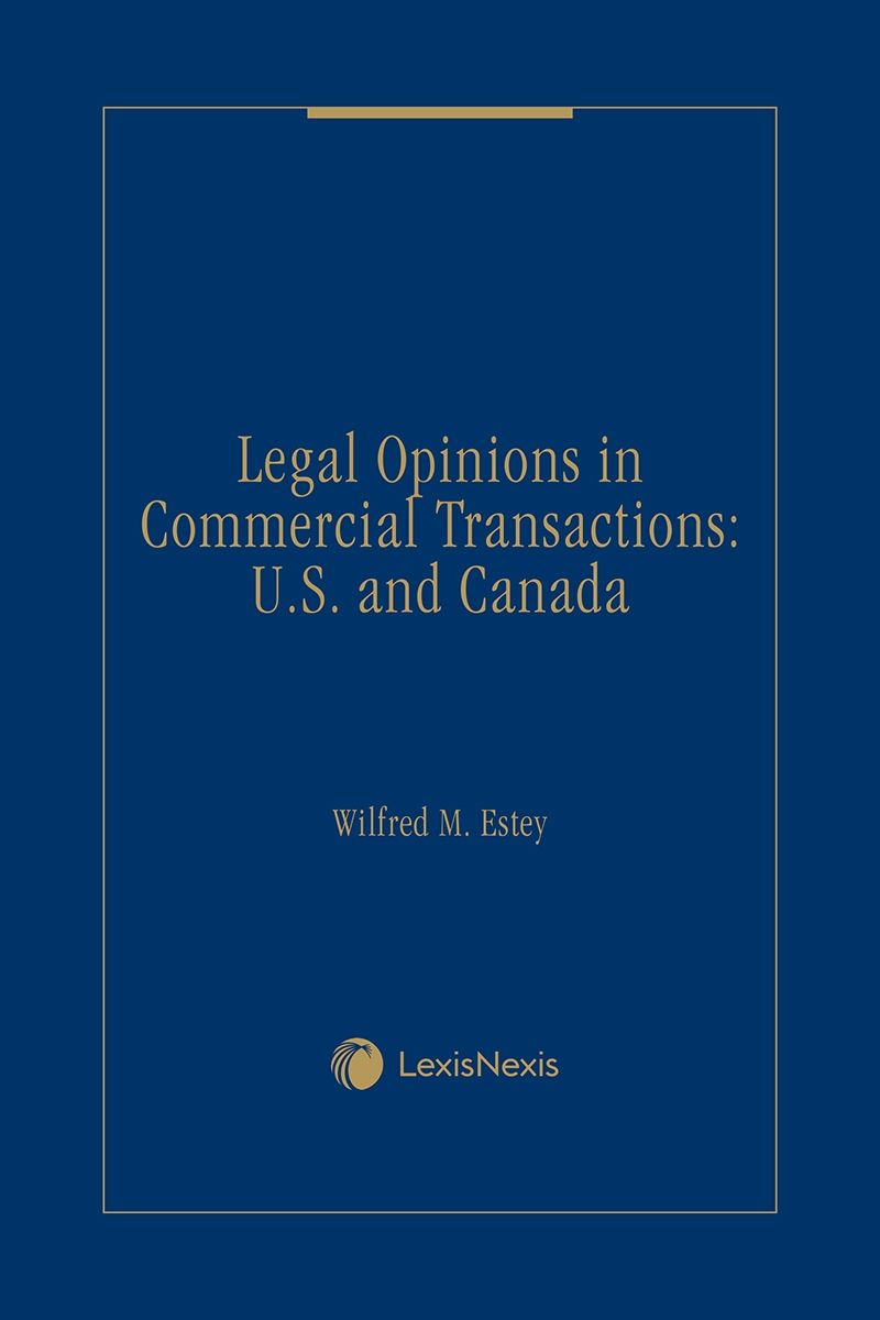 Legal Opinions in Commercial Transactions: U.S. and Canada