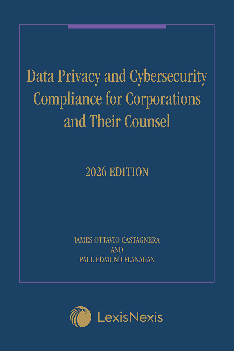 Data Privacy and Cybersecurity Compliance for Corporations and Their Counsel book cover