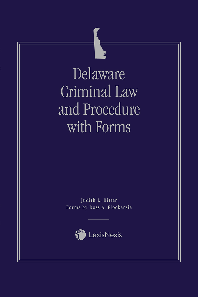 Delaware Criminal Law and Procedure with Forms book cover