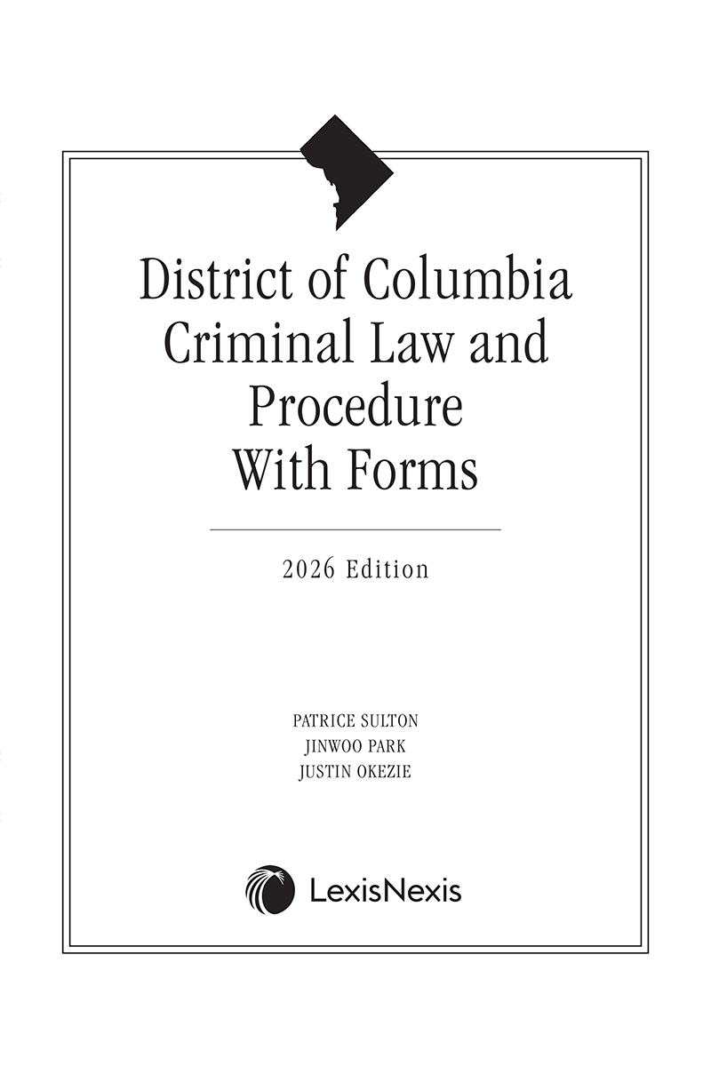 District of Columbia Criminal Law and Procedure with Forms book cover