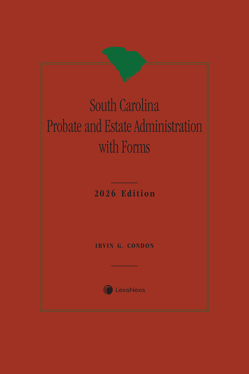 South Carolina Probate and Estate Administration with Forms book cover