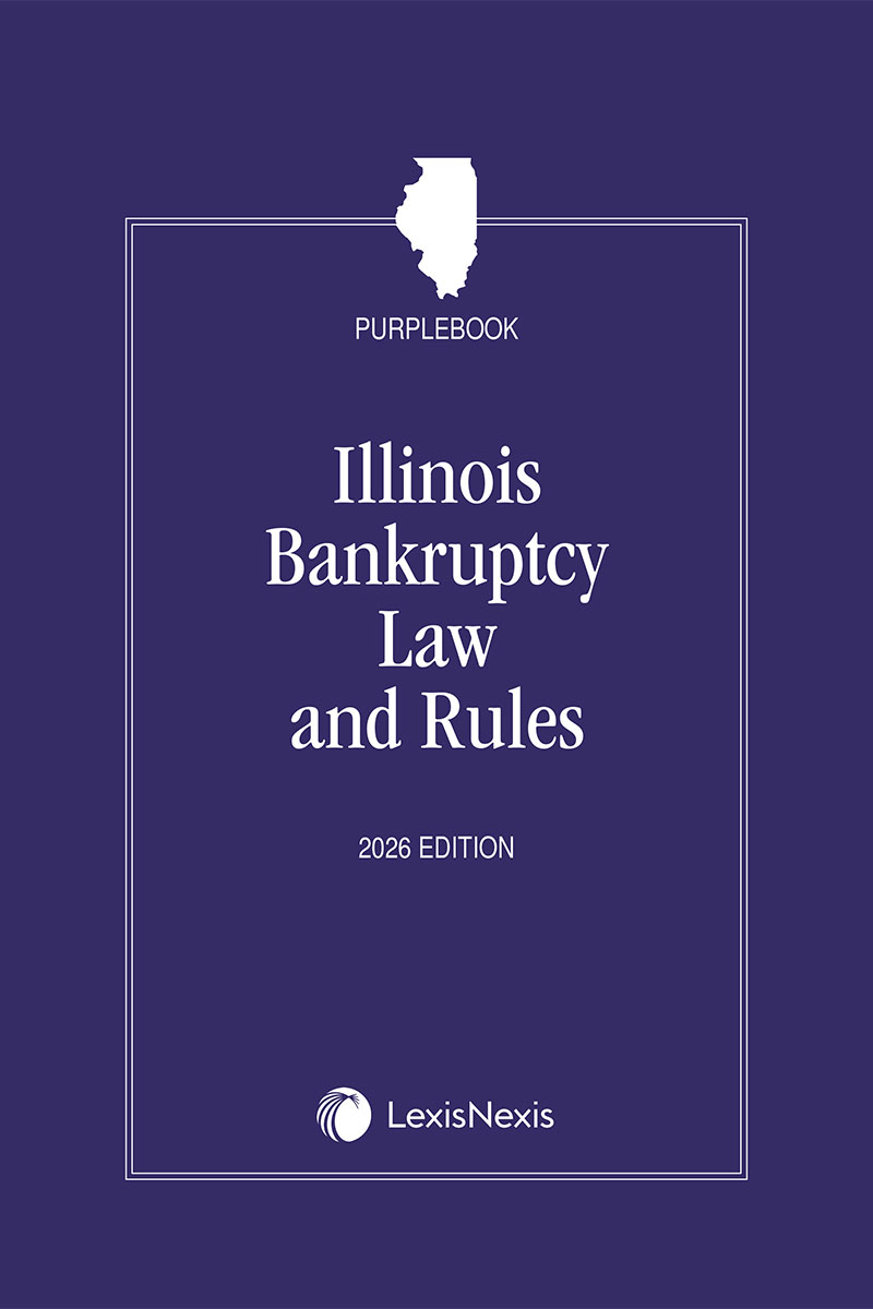 Illinois Bankruptcy Laws & Rules Annotated (Purplebook) book cover