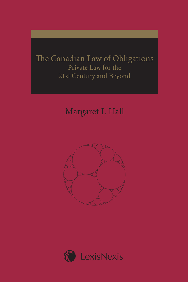 The Canadian Law of Obligations: Private Law for the 21st Century and Beyond