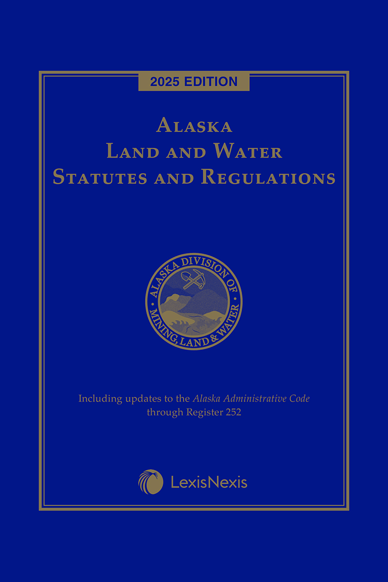 Alaska Land and Water Statutes and Regulations