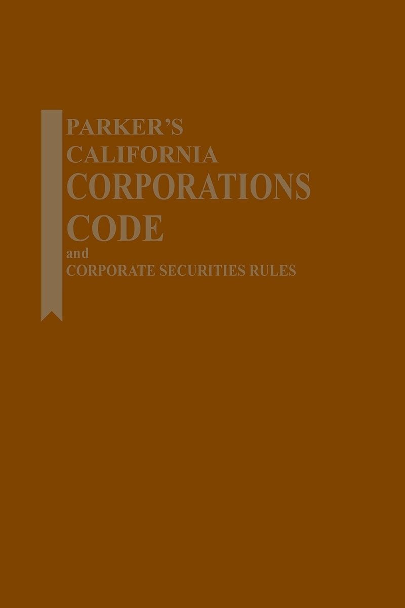 Parker's California Corporations Code