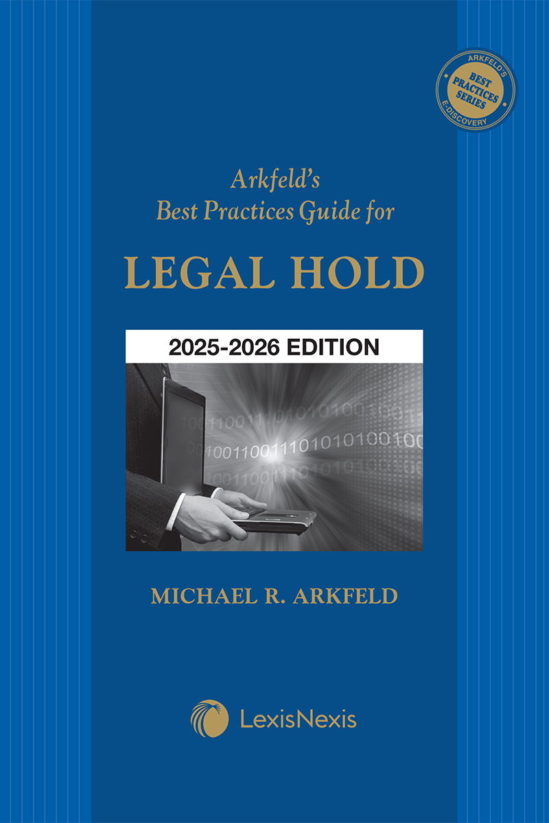 Arkfeld's Best Practices Guide for Legal Hold book cover