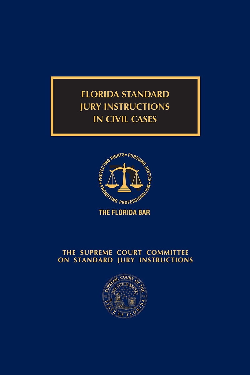Florida Standard Jury Instructions in Civil Cases