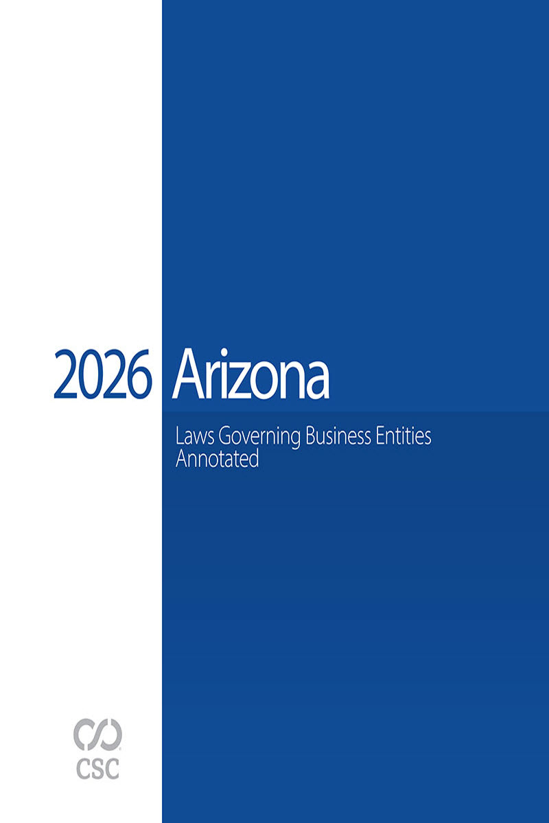 CSC Arizona Laws Governing Business Entities Annotated