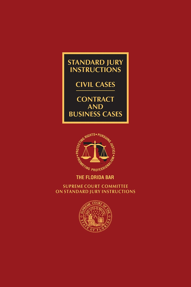 Florida Standard Jury Instructions: Contract and Business Cases