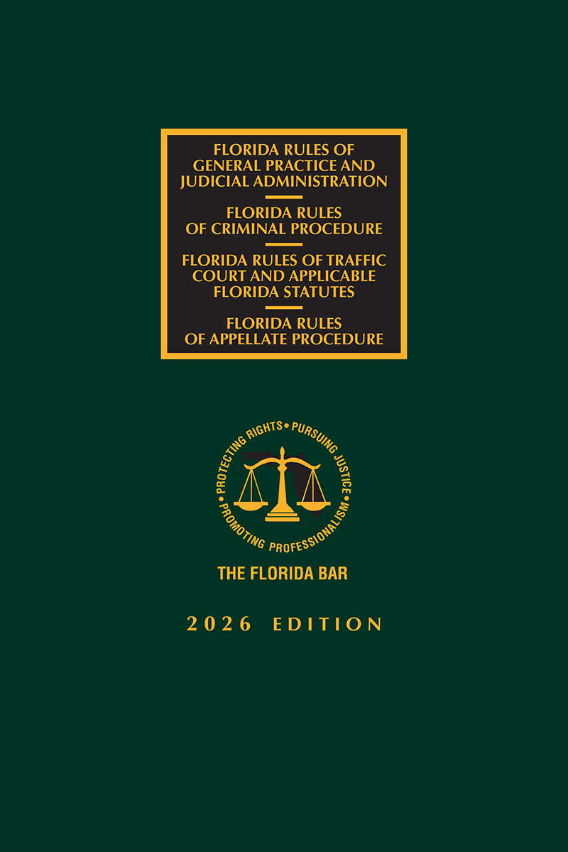 Florida Criminal, Traffic Court, Appellate Rules of Procedure, and Rules of General Practice and Judicial Administration book cover