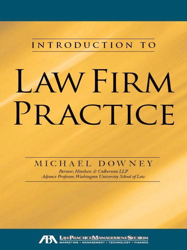 An Introduction to Law Firm Practice
