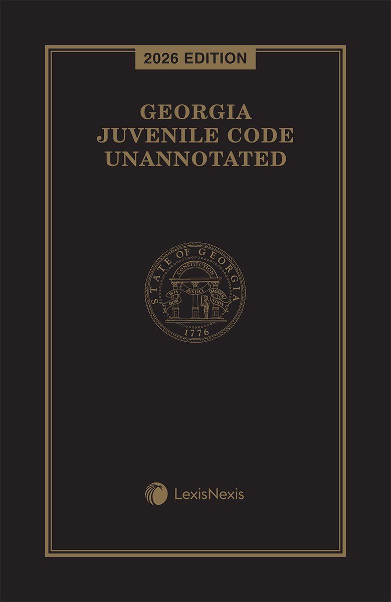 Georgia Juvenile Code Unannotated book cover