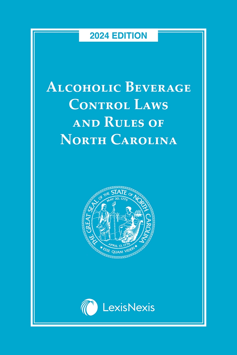 Alcoholic Beverage Control Laws and Rules of North Carolina
