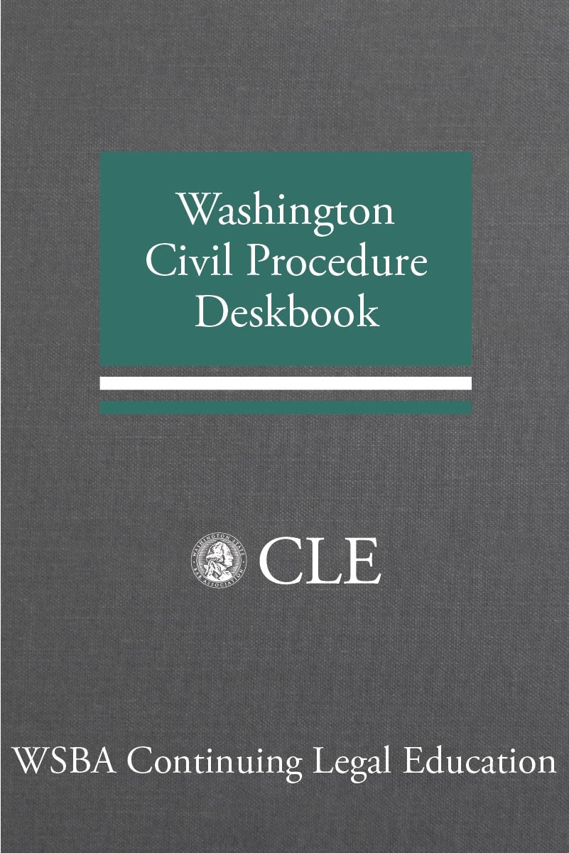 Washington Civil Procedure Deskbook