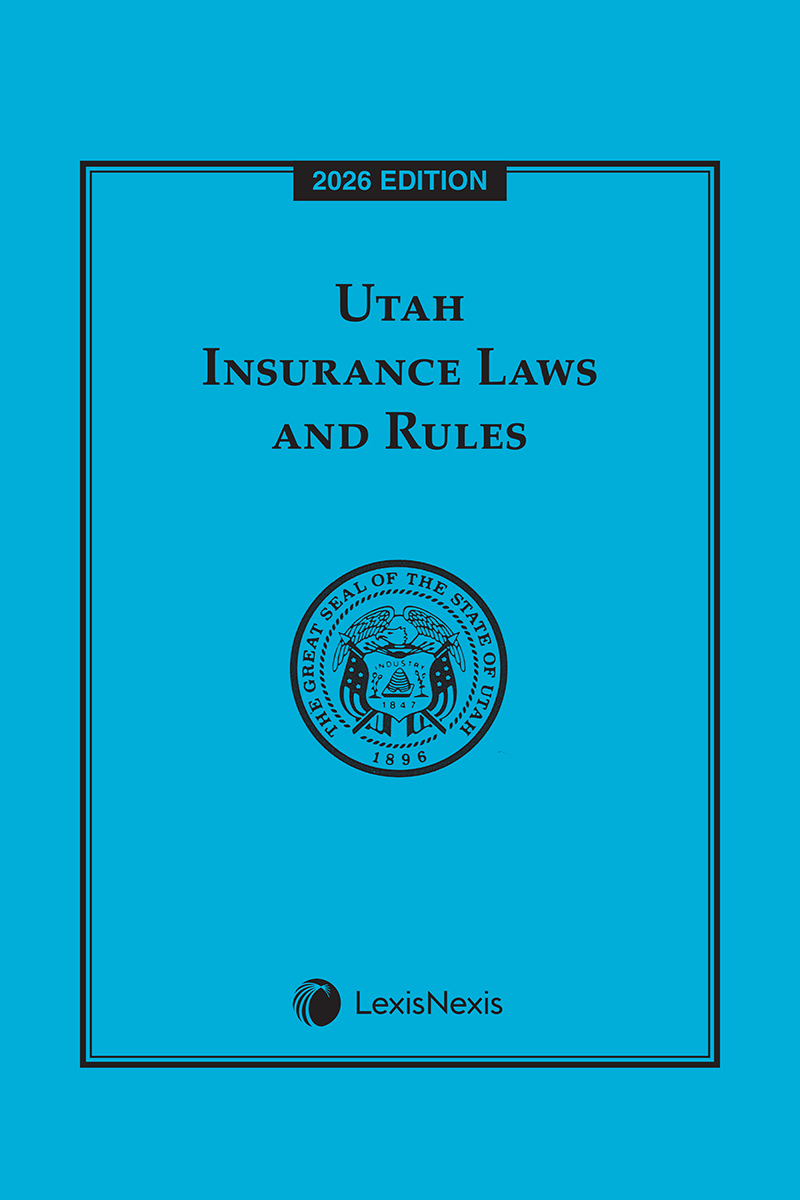 Utah Insurance Laws and Rules