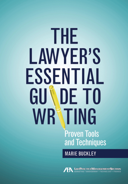 The Lawyer's Essential Guide to Writing