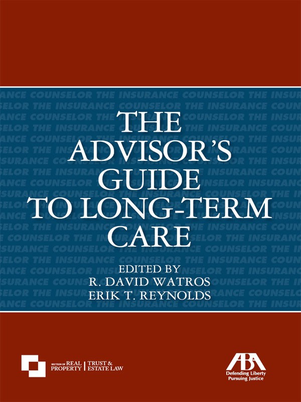 The Advisor's Guide to Long-Term Care
