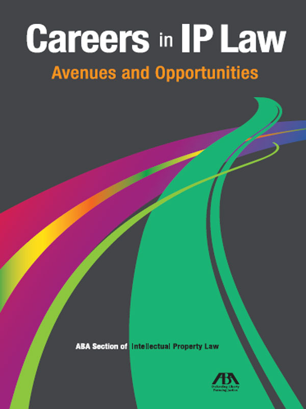 Careers in IP Law: Avenues and Opportunities
