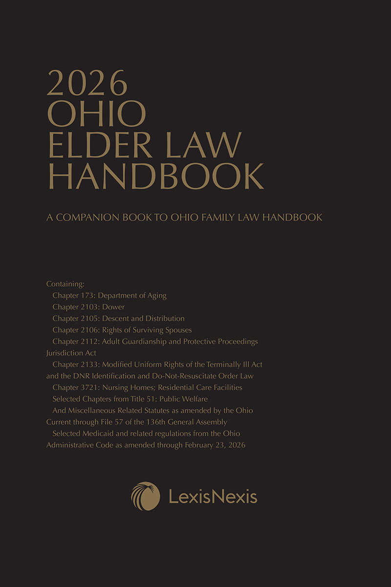 Ohio Elder Law Handbook -- A Companion Book to Ohio Family Law book cover