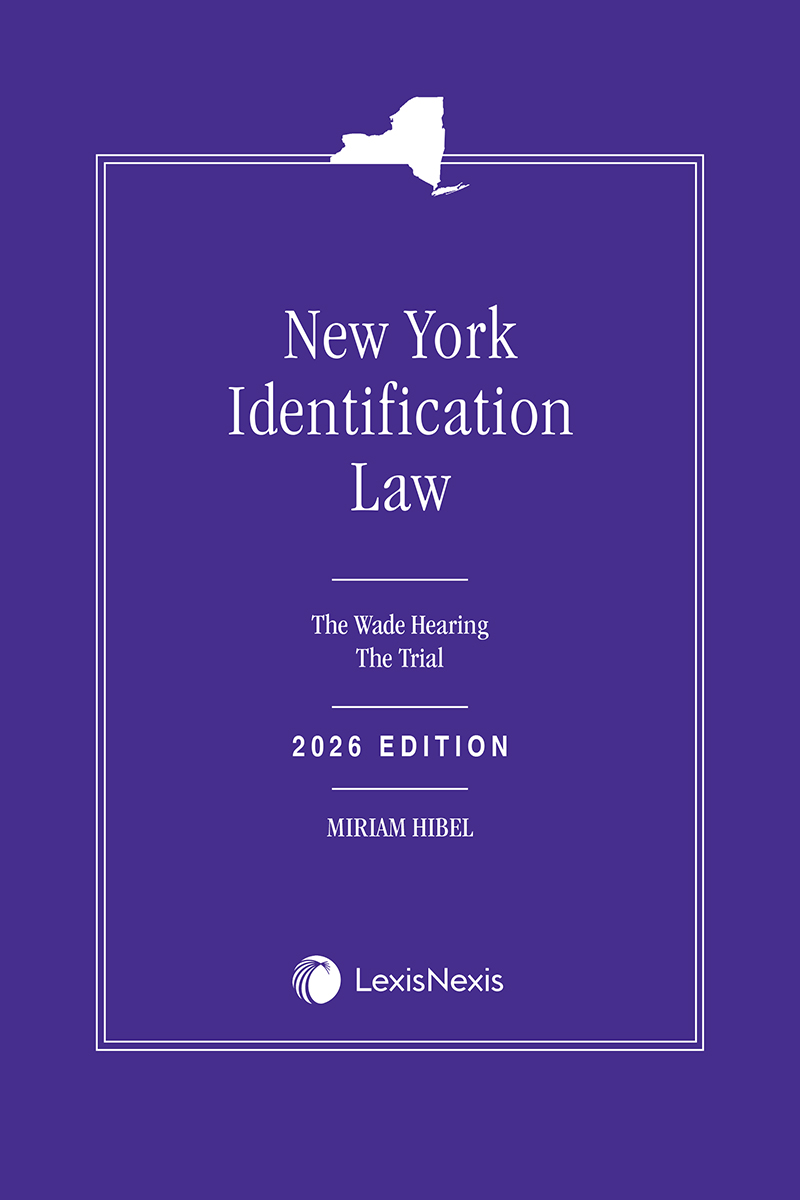  New York Identification Law: The Wade Hearing/The Trial book cover