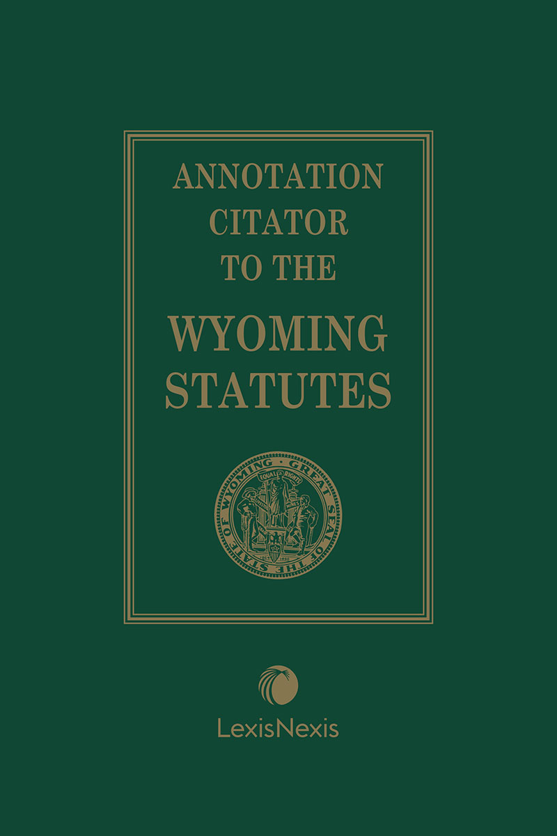 Annotation Citator to the Wyoming Statutes book cover