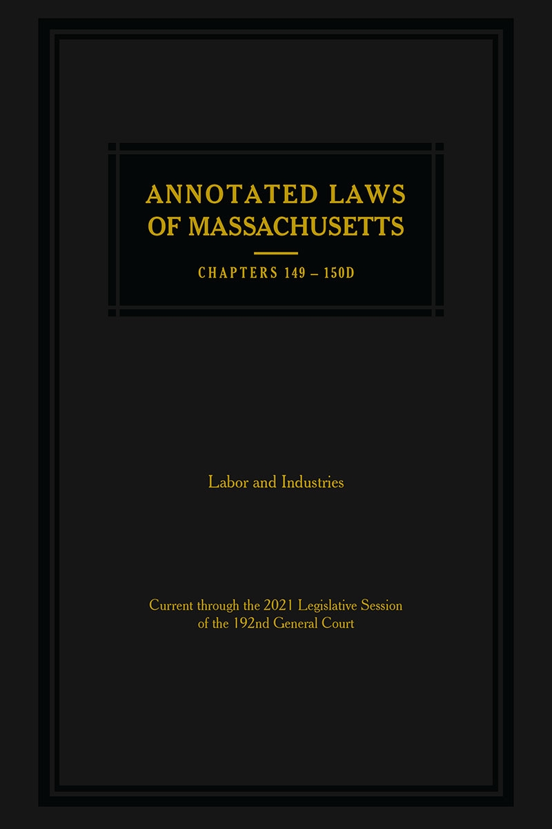 ALM Mini-Set - Ch. 149-150D: Labor and Industries