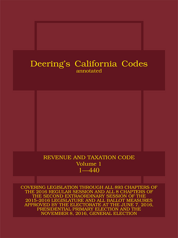 Deering's Annotated Code Sets: Deering's California Revenue and Taxation