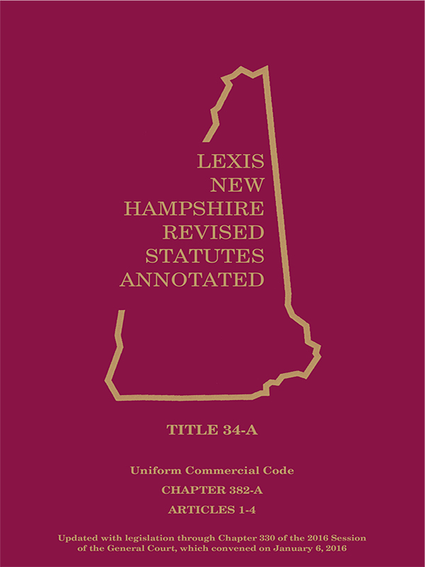 New Hampshire Revised Statutes Annotated- Volume 19  : Title 34-A (1994)  Uniform Commercial Code UCC 1-4