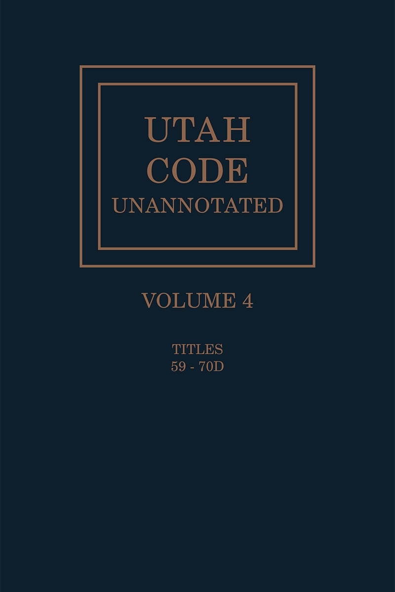 Utah Code Unannotated, Volume 4 book cover
 