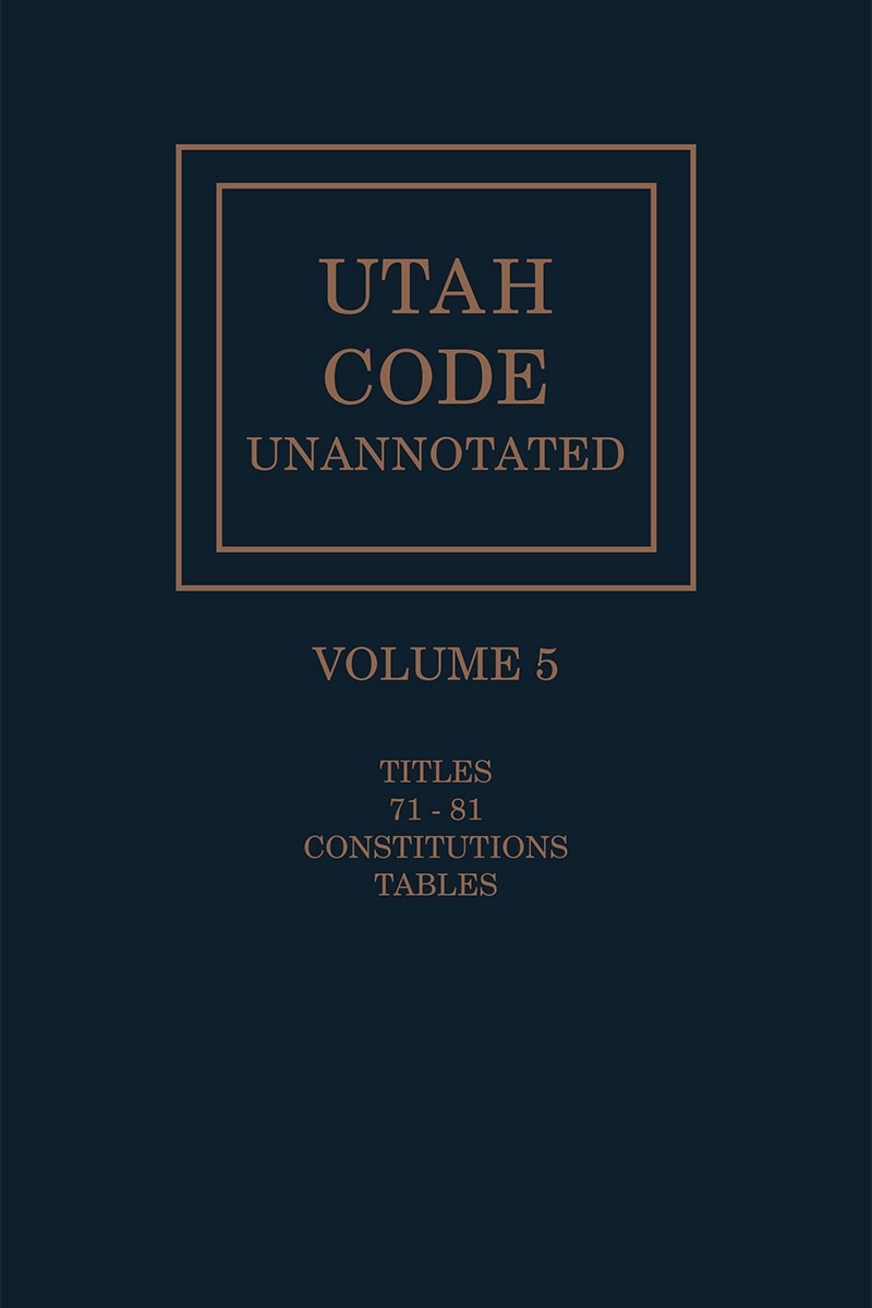 Utah Code Unannotated, Volume 5 book cover