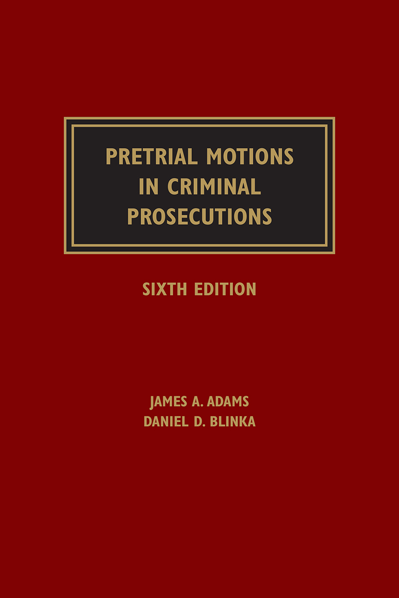 Pretrial Motions in Criminal Prosecutions book cover