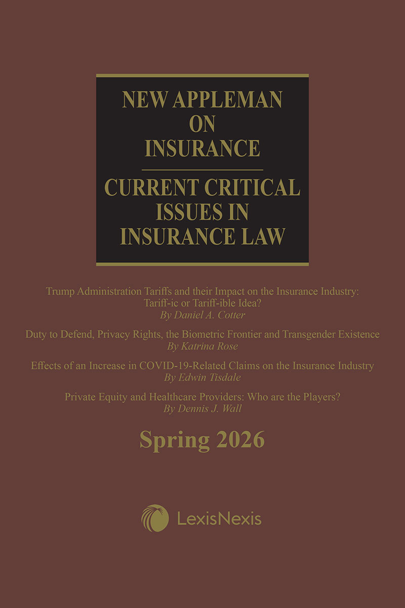 New Appleman on Insurance: Current Critical Issues in Insurance Law (Spring) book cover