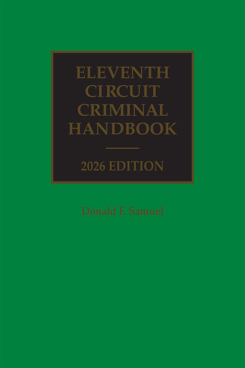 Eleventh Circuit Criminal Handbook book cover