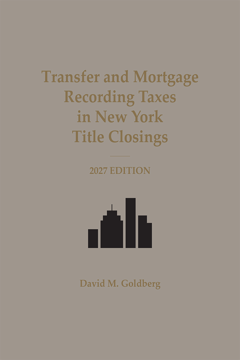 Transfer and Mortgage Recording Taxes in New York Title Closings book cover