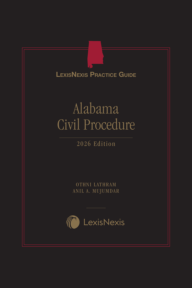 LexisNexis Practice Guide: Alabama Civil Procedure book cover