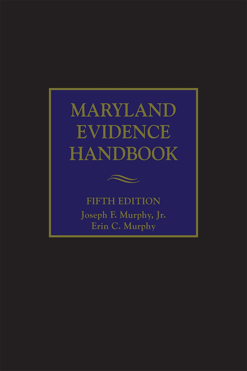 Maryland Evidence Handbook