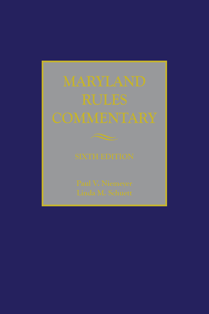 Maryland Rules Commentary