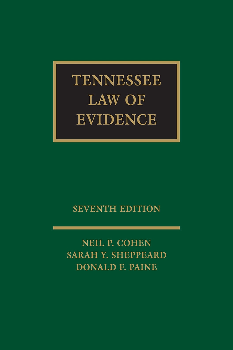 Tennessee Law of Evidence Book Cover