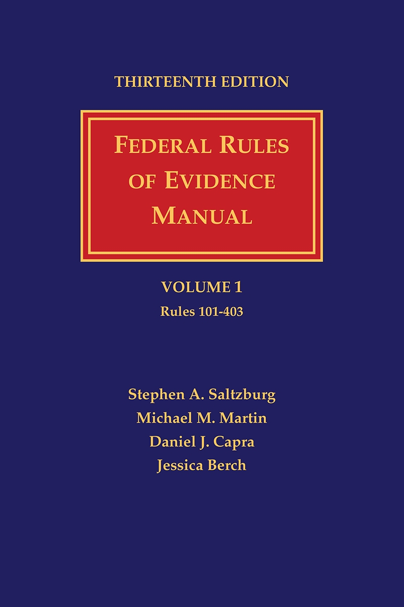 Federal Rules of Evidence Manual