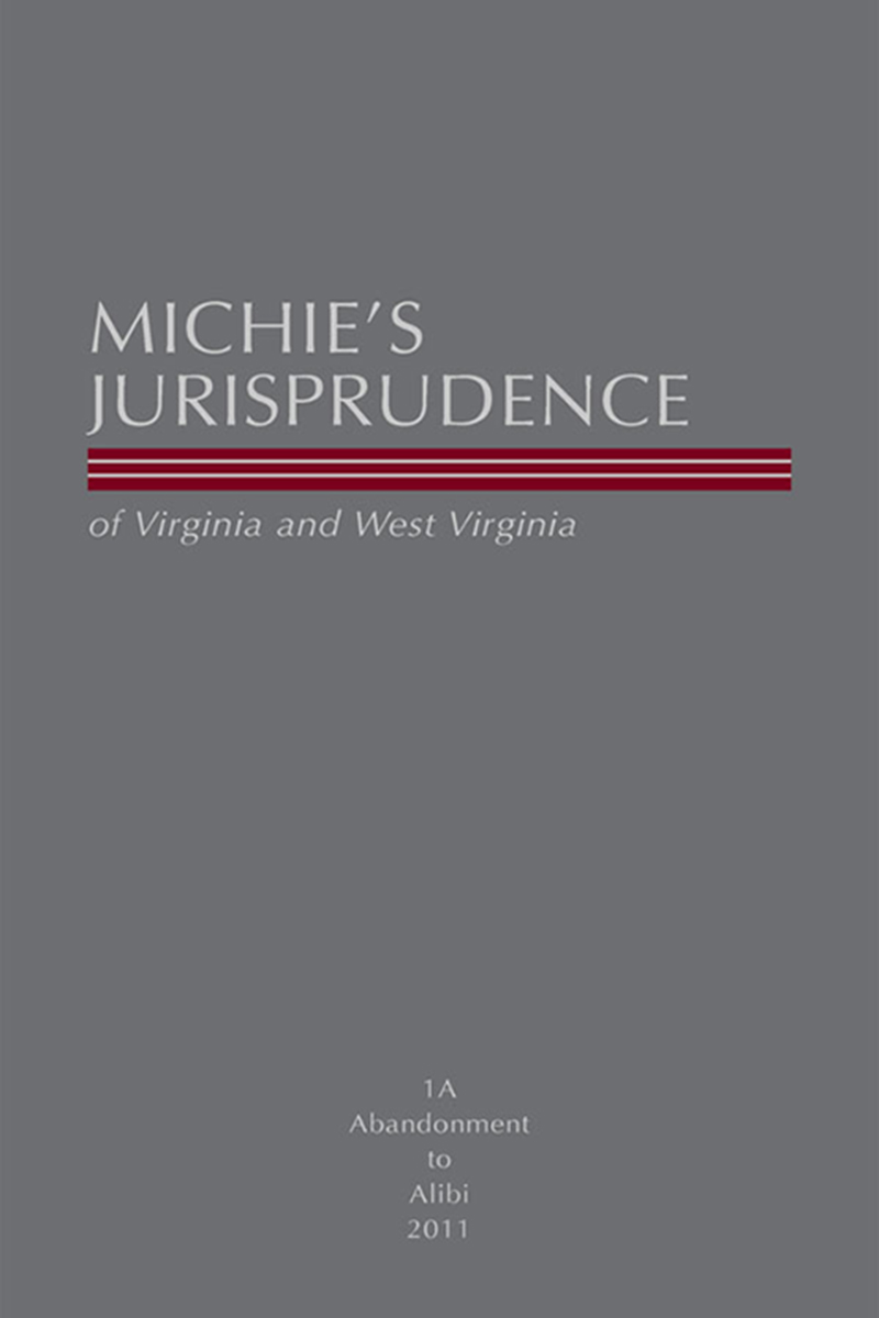 Michie's Jurisprudence of Virginia and West Virginia