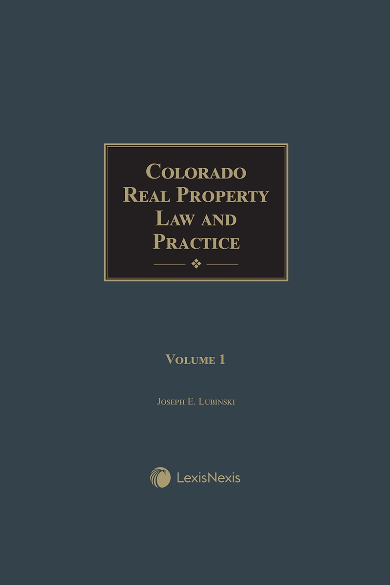 Colorado Real Property Law and Practice