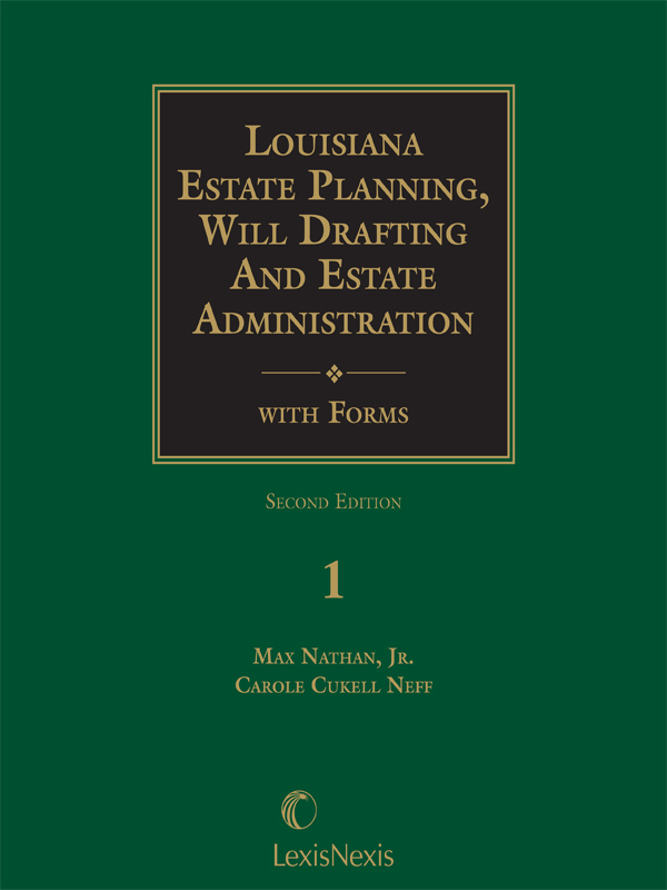 Louisiana Estate Planning, Will Drafting and Estate Administration with Forms