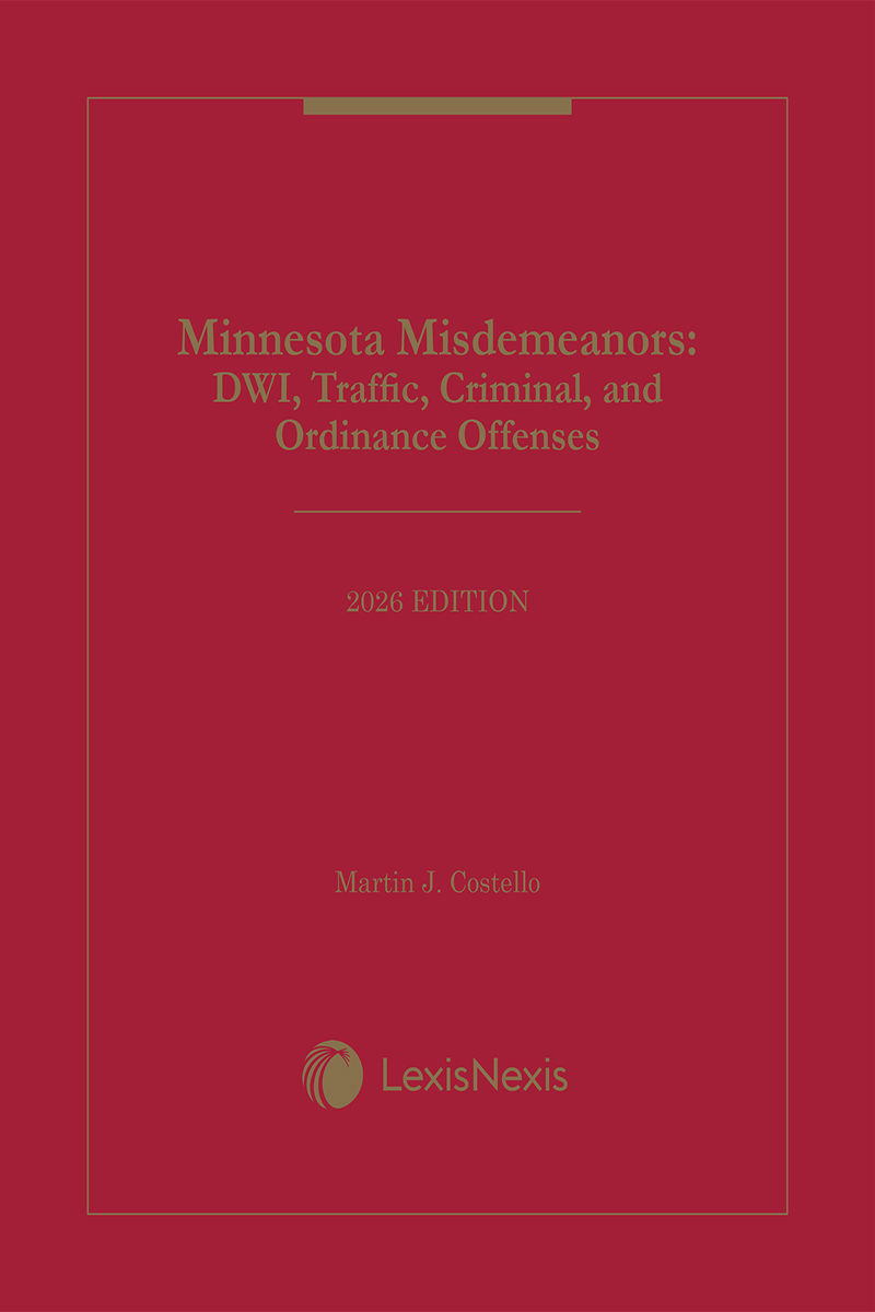 Minnesota Misdemeanors: DWI, Traffic, Criminal, and Ordinance Offenses book cover