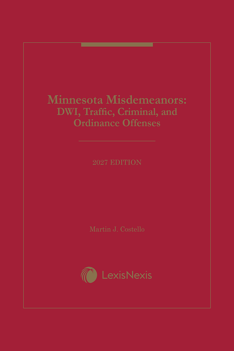 Minnesota Misdemeanors: DWI, Traffic, Criminal, and Ordinance Offenses book cover
