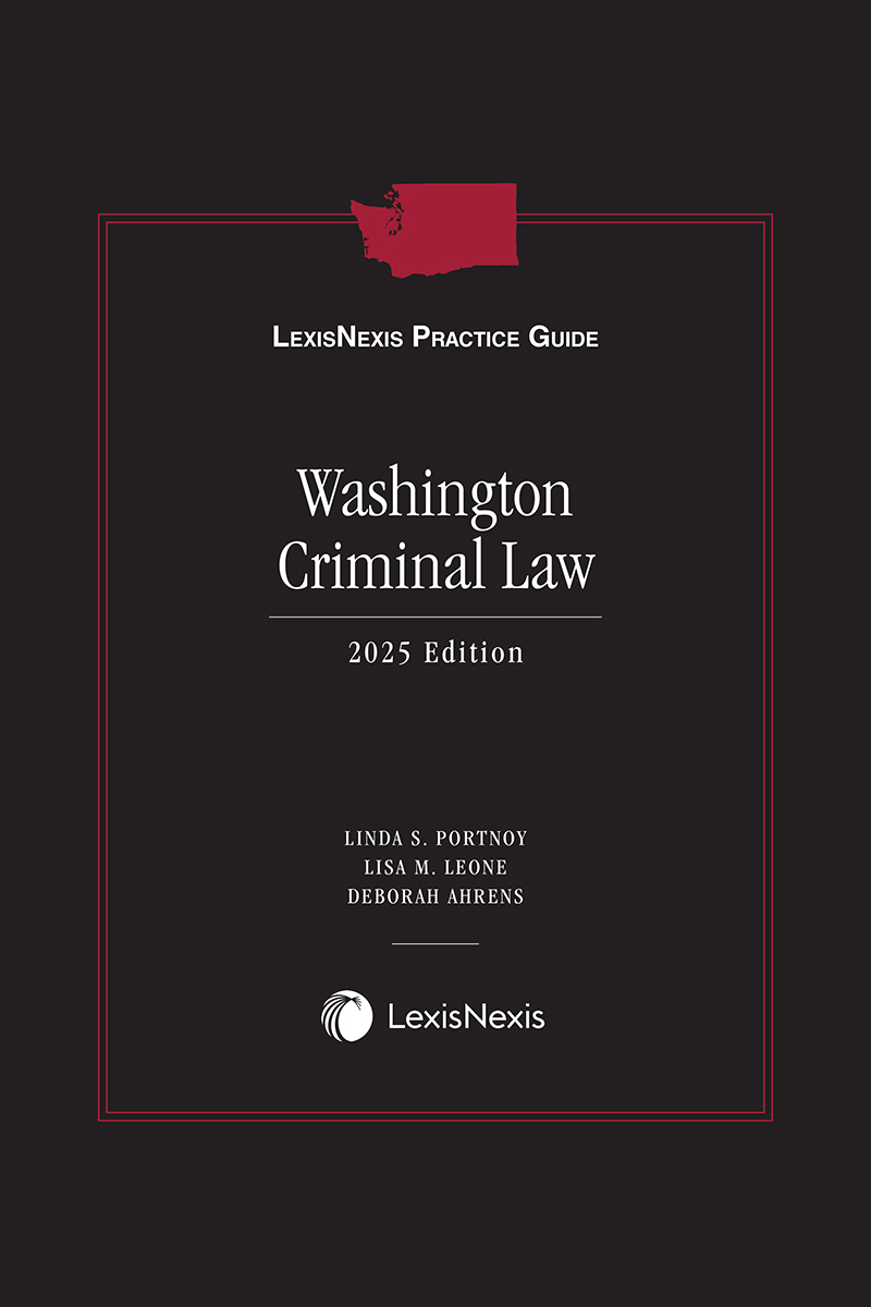 LexisNexis Practice Guide: Washington Criminal Law book cover